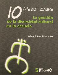 10 ideas clave La gestion de la diversidad cultural en la escuela