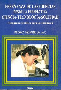 Enseanza de las ciencias desde la perspeciva Ciencia-Tecnologia-Sociedad