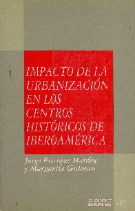 Impacto de la urbanizacion en centros historicos de iberoamerica