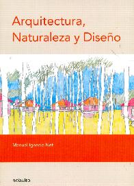 Arquitectura, Naturaleza y Diseo