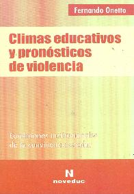 Climas educativos y pronosticos de violencia