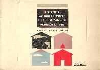 Tendencias arquitectonicas y caos urbanos en America Latina