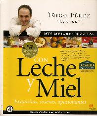 Mis Mejores Recetas con Leche y Miel