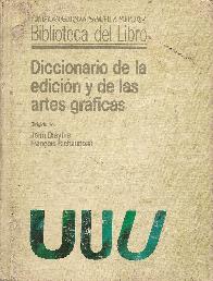 Diccionario de la edicion y las artes graficas