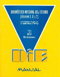 DIE 1-2-3 Diagnostico integral del estudio.