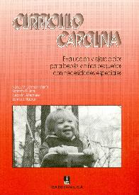 CURRICULO CAROLINA Evaluacion y ejercicios para bebes y nios pequeos con necesidades especiales.