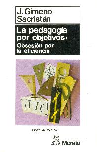 La pedagogia por objetivos :