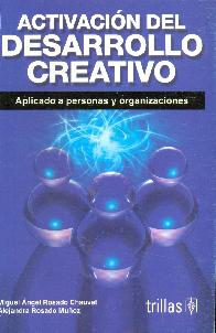 Activacion del Desarrollo Creativo aplicado a personas y organizaciones