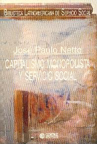 Capitalismo Monopolista y Servicio Social
