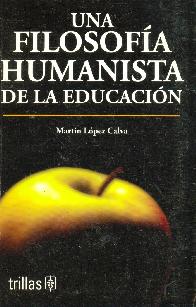 Una Filosofia Humanistica de la Educacion