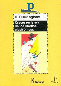 Crecer en la era de los medios electronicos