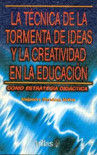 La Tcnica de la tormenta de ideas y la creatividad en la educacin