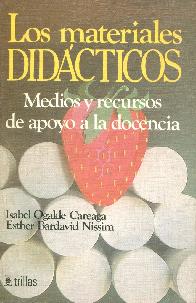 Los materiales Didacticos medios y recursos de apoyo a la docencia