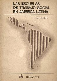 Las escuelas del trabajo social en America latina