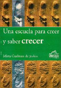 Una escuela para creer y saber crecer