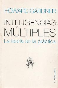 Inteligencias multiples La teoria en la practica