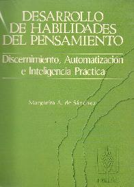 Desarrollo de habilidades del pensamiento. Discernimiento, Automatizacin e Inteligencia Prctica