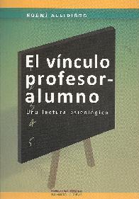 El vinculo profesor-alumno Una lectura psicologica