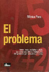 El Problema Sumar, restar, multiplicar y dividir 300 problemas para nios de 6 a 12 aos