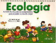 Ecologia actividades basadas en competencias para alcanzar un mundo mejor ESPIRALADO LIBRO