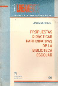 Propuestas didacticas y participativas de la biblioteca escolar