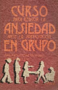 Curso para reducir la ansiedad ante la participacion en grupo