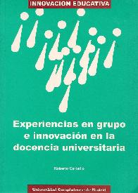 Experiencia en grupo e innovacion en la docencia universitaria