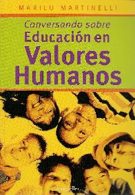 Conversando sobre Educacion en Valores Humanos