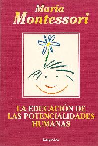 La educacion de las potencialidades humanas