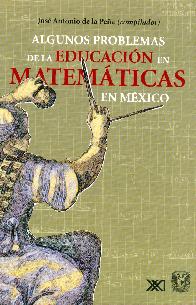 Algunos problemas de la educación en matemáticas en México