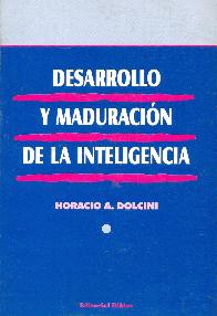 Desarrollo y maduracion de la inteligencia