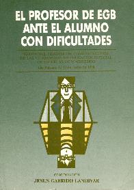 El Profesor de EGB ante el alumno con dificultades
