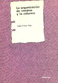 La organizacion de centros y la reforma