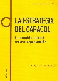 La estrategia del caracol