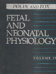 Polin and Fox Fetal and neonatal physiology 2TS