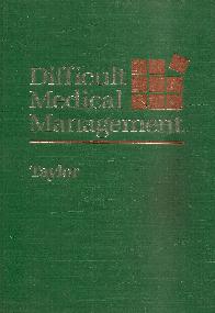 Difficult medical management