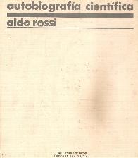 Autobiografia cientifica Aldo Rossi