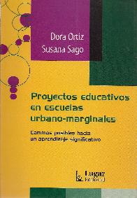 Proyectos educativos en escuelas urbano-marginales