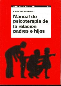 Manual de psicoterapia de la relacion padres e hijos