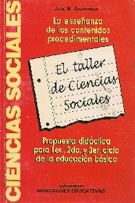 El taller de las ciencias sociales. La enseaza de los contenidos procedimentales