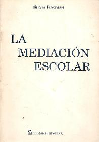 La Mediacion Escolar