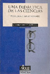 Una didactica de las ciencias Procesos y aplicaciones