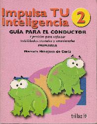 Impulsa tu inteligencia 2 Guia para el conductor