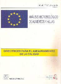 Analisis microbiologico de alimentos y aguas. Directrices para el aseguramiento de la calidad