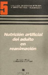 Nutricion artificial del adulto en reanimacion