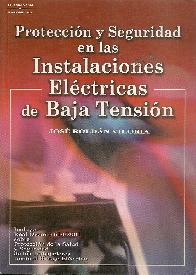 Proteccion y Seguridad en las Instalaciones Electricas de Baja Tension