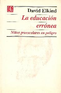 La educacion erronea, nios preescolares en peligro