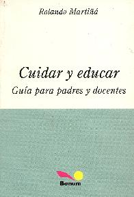 Cuidar y Educar gua para padres y docentes