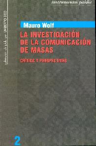 La investigacion de la comunicacion de masas