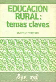 Educacion rural : temas claves